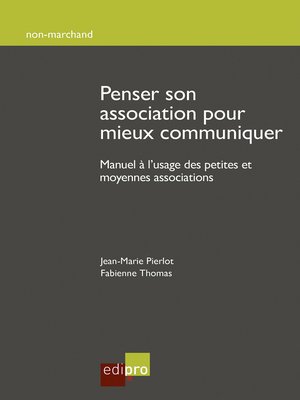 cover image of Penser son association pour mieux communiquer